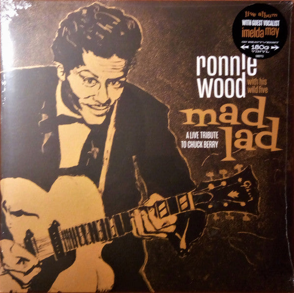 WOOD,RONNIE WITH HIS WILD FIVE - MAD LAD: A LIVE TRIBUTE TO CHUCK BERRY