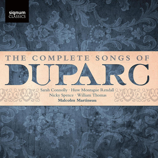 CONNOLLY,SARAH; NICKY SPENCE; WILLIAM THOMAS; HUW MONTAGUE RENDALL - COMPLETE SONGS OF DUPARC