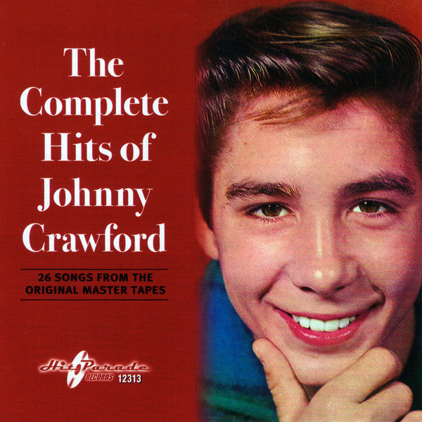 CRAWFORD,JOHNNY - COMPLETE HITS OF JOHNNY CRAWFORD