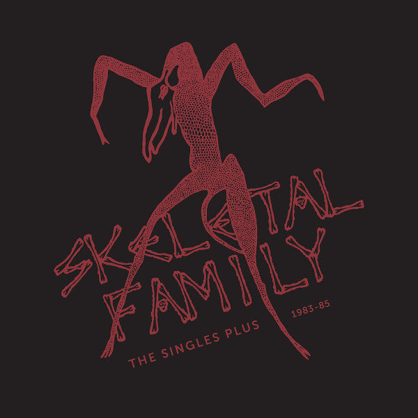 SKELETAL FAMILY - SINGLES PLUS 1983-85 (COLOR VINYL) (RSD)