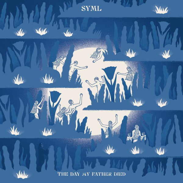 SYML - DAY MY FATHER DIED