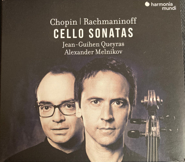 QUEYRAS,JEAN-GUIHEN; ALEXANDER MELNIKOV - CHOPIN, RACHMANINOFF: CELLO SONATAS