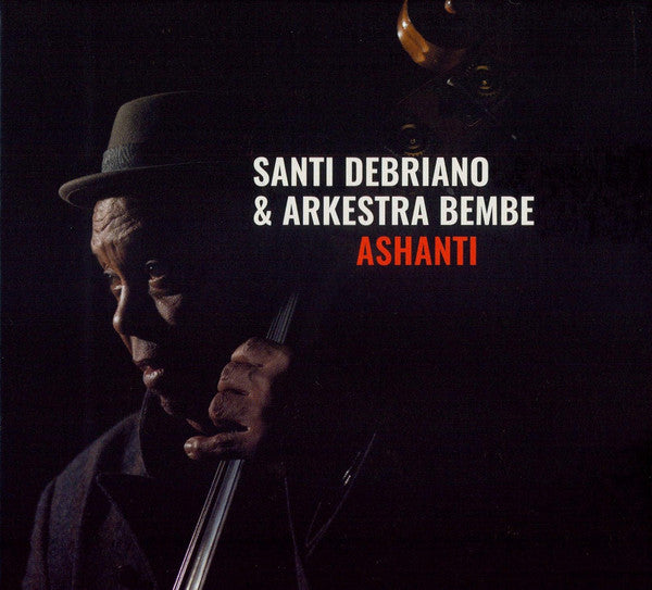 DEBRIANO,SANTI & ARKESTRA BEMBE - ASHANTI (2CD)
