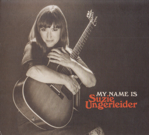 UNGERLEIDER,SUZIE - MY NAME IS SUZIE UNGERLEIDER (X)