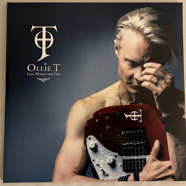 OLLIE T - LOST WITHIN THE FIRE (2LP)