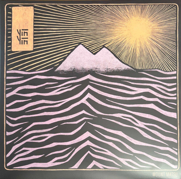 YIN YIN - MOUNT MATSU