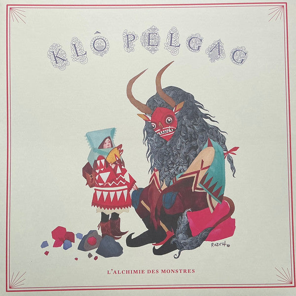 KLO PELGAG - L'ALCHIMIE DES MONSTRES