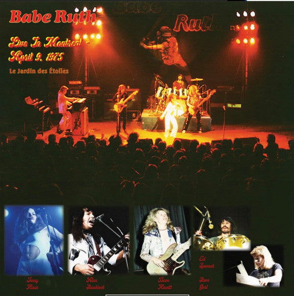BABE RUTH - LIVE IN MONTREAL - APRIL 9 1975