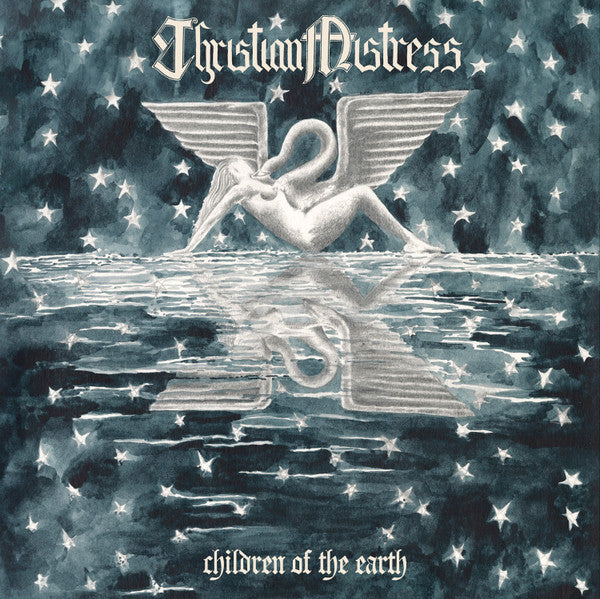 MISTRESS,CHRISTIAN - CHILDREN OF THE EARTH