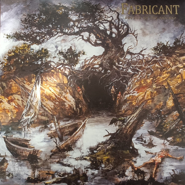 FABRICANT - DRUDGE TO THE THICKET
