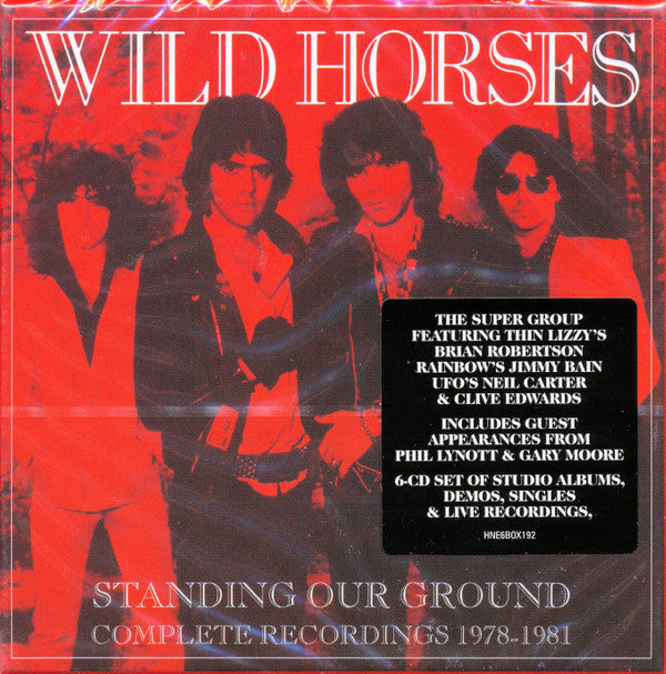 WILD HORSES - STANDING OUR GROUND: COMPLETE RECORDINGS 1978-1981 (6CD)