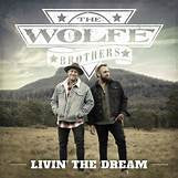 WOLFE BROTHERS - LIVIN' THE DREAM (WHITE VINYL)