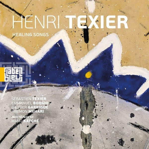 TEXIER,HENRI - HEALING SONGS