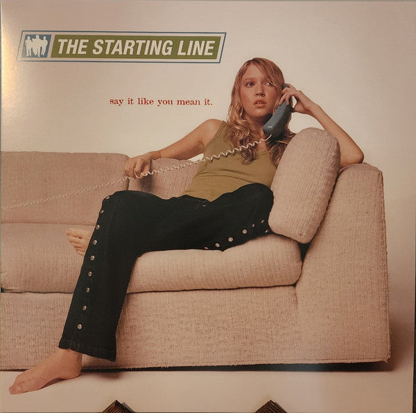 STARTING LINE - SAY IT LIKE YOU MEAN IT