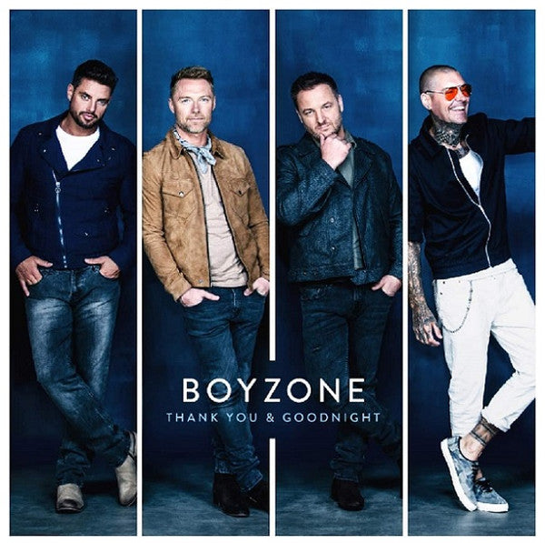 BOYZONE - THANK YOU & GOODNIGHT