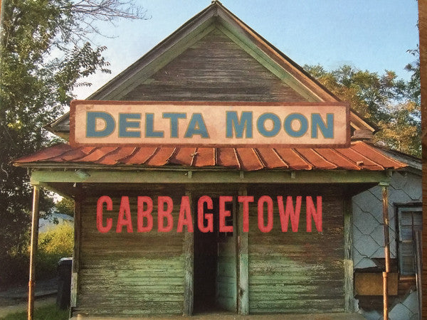 DELTA MOON - CABBAGETOWN