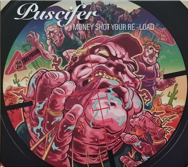 PUSCIFER - MONEY $HOT YOUR RE-LOAD (X)