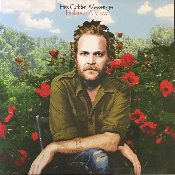 HISS GOLDEN MESSENGER - HALLELUJAH ANYHOW