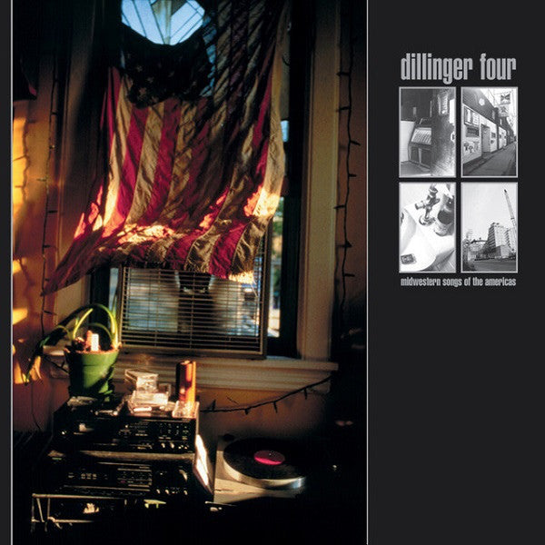 DILLINGER FOUR - MIDWESTERN SONGS OF AMERICAS