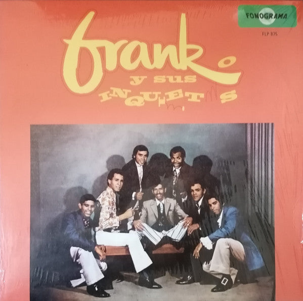 FRANK Y SUS INQUIETOS - FRANK Y SUS INQUIETOS