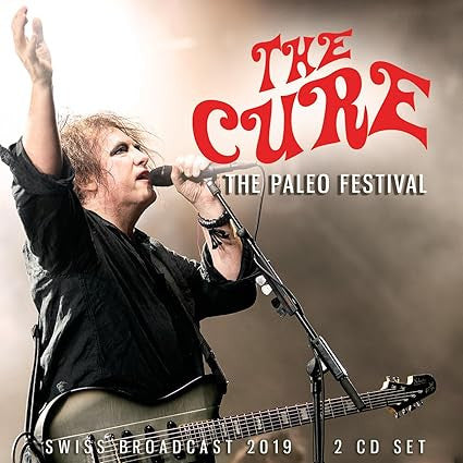 CURE - PALEO FESTIVAL (2CD)