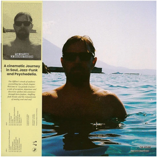 OFFLINE - LA GRANDE EVASION