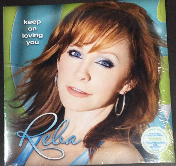 MCENTIRE,REBA - KEEP ON LOVING YOU
