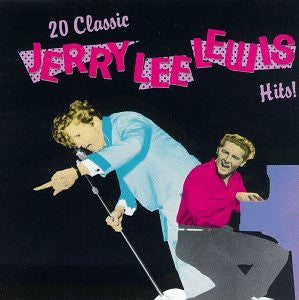 LEWIS JERRY LEE - 20 CLASSIC HITS