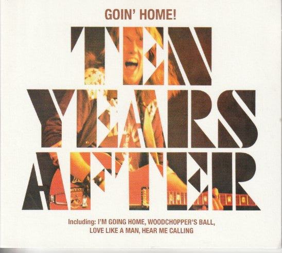 TEN YEARS AFTER - GOIN' HOME!