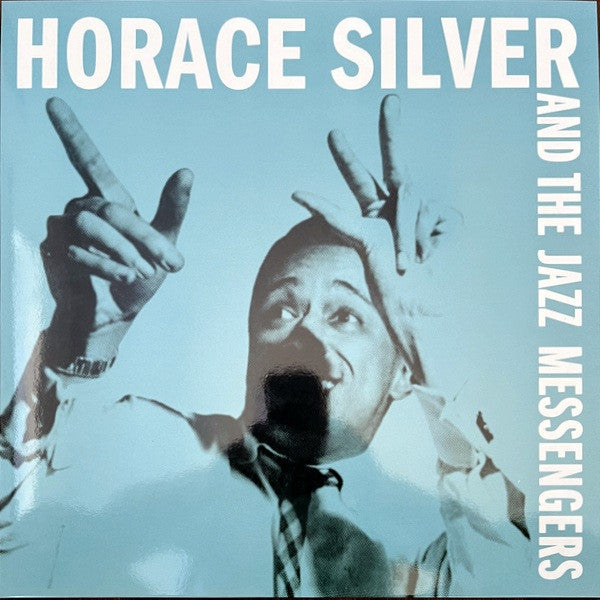 SILVER,HORACE & THE JAZZ MESSENGERS - HORACE SILVER & THE JAZZ MESSENGERS (TURQUOISE VINYL)