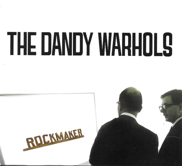 DANDY WARHOLS - ROCKMAKER