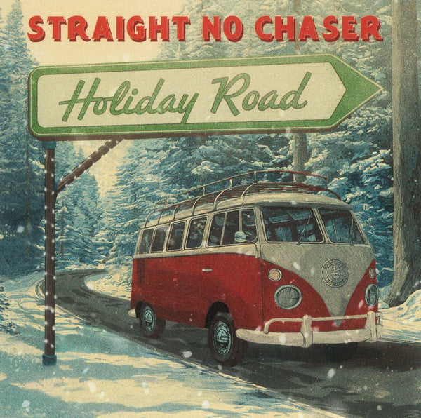 STRAIGHT NO CHASER - HOLIDAY ROAD