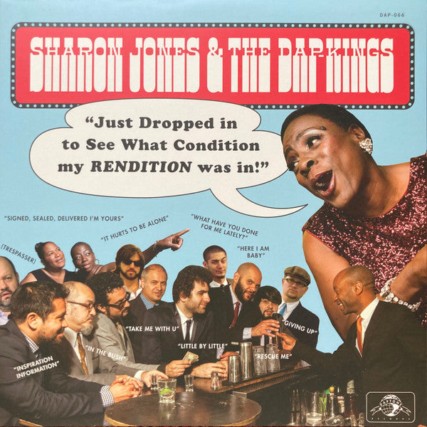 JONES,SHARON & THE DAP-KINGS - JUST DROPPED IN (TO SEE WHAT CONDITION MY RENDITION WAS IN)