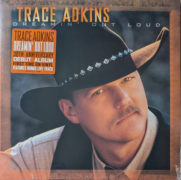 ADKINS TRACE - DREAMIN OUT LOUD (30TH ANNIVERSARY)