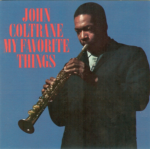 COLTRANE,JOHN - MY FAVORITE THINGS