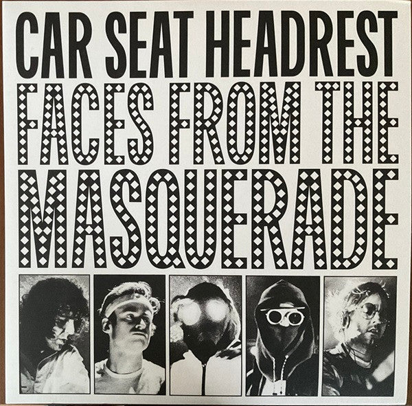 CAR SEAT HEADREST - FACES FROM THE MASQUERADE (2LP)