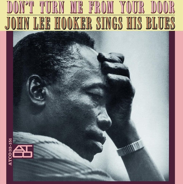 HOOKER,JOHN LEE - DON'T TURN ME FROM YOUR DOOR (180G)
