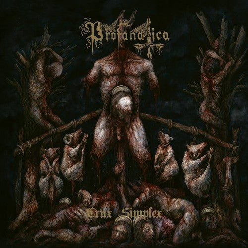 PROFANATICA - CRUX SIMPLEX