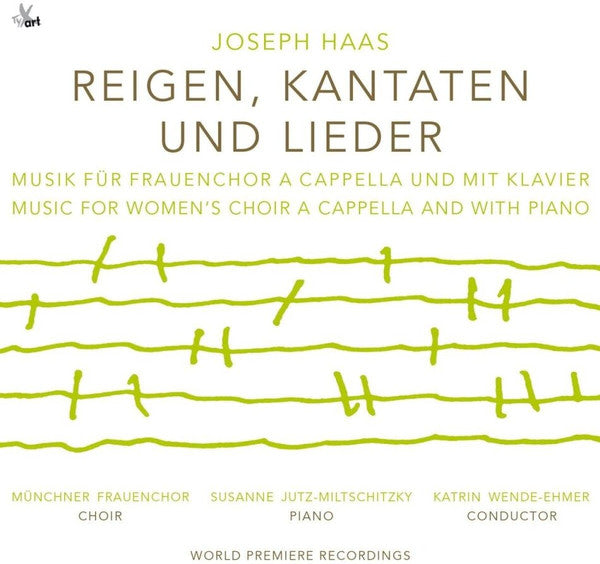 MUNCHNER FRAUENCHOR; SUSANNE JUTZ-MILTSCHITZKY; KATRIN WENDE-EHMER - HAAS: REIGEN, KANTATEN UND LIEDER