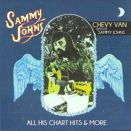 JOHNS,SAMMY - CHEVY VAN-BEST OF SAMMY JOHNS - ALL HIS CHART HITS & MORE