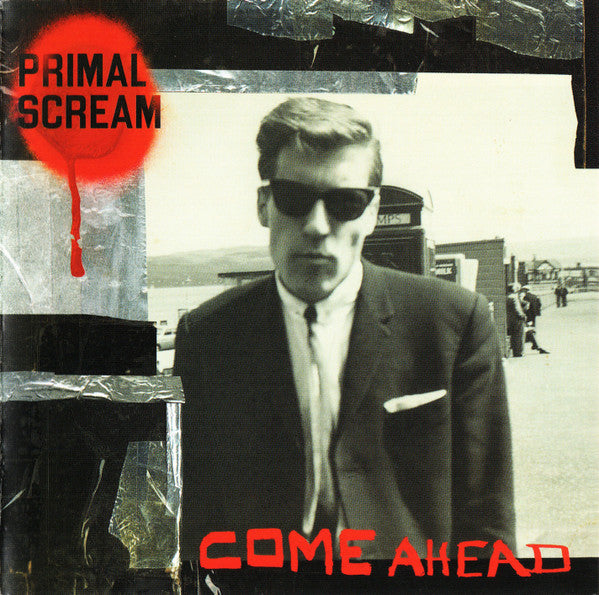 PRIMAL SCREAM - COME AHEAD