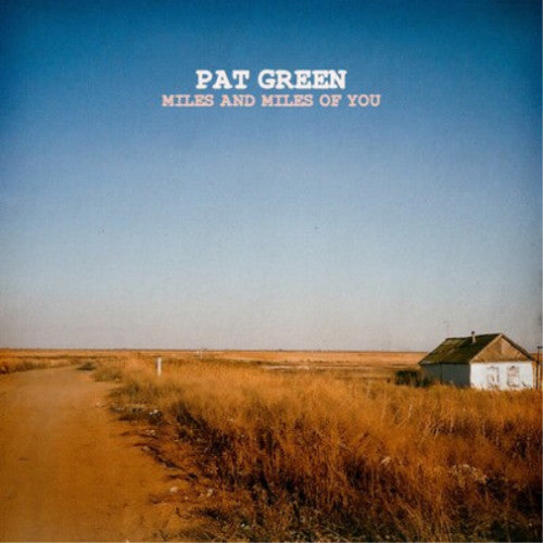 GREEN,PAT - MILES & MILES OF YOU