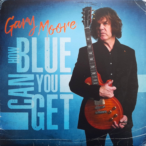 MOORE,GARY - HOW BLUE CAN YOU GET
