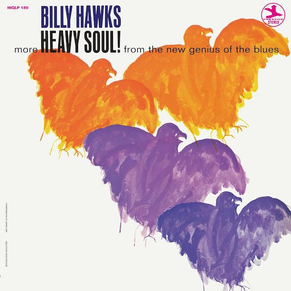 HAWKS BILLY - HEAVY SOUL!