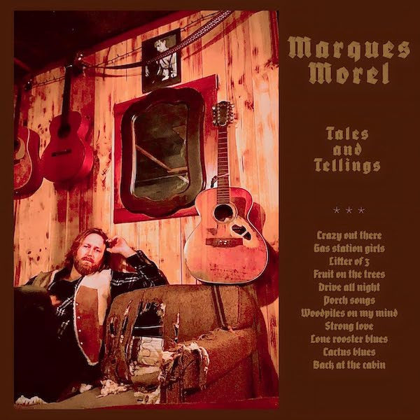 MOREL MARQUES - TALES & TELLINGS