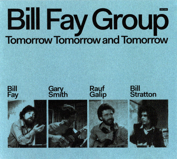 BILL FAY GROUP - TOMORROW TOMORROW & TOMORROW