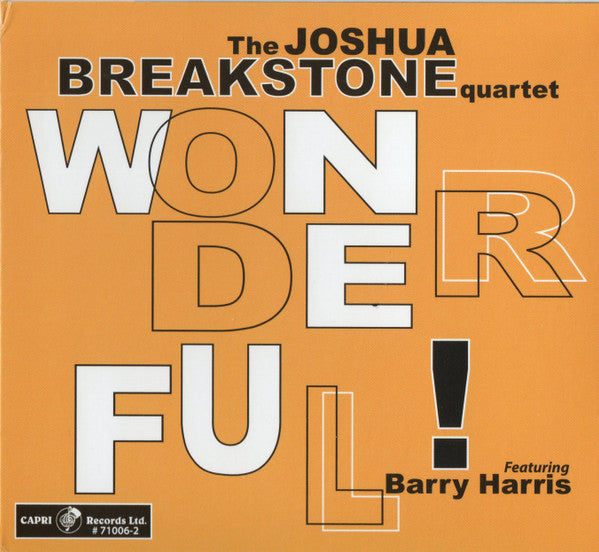 BREAKSTONE,JOSHUA & BARRY HARRIS - WONDERFUL!