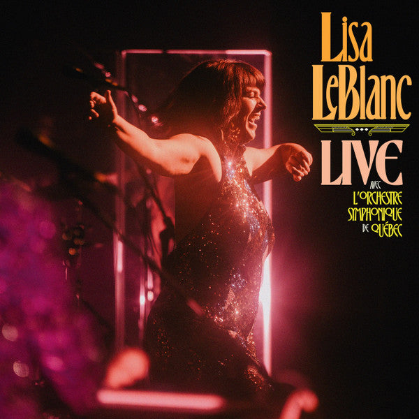 LEBLANC,LISA - LIVE AVEC L'ORCHESTRE SYMPHONIQUE DE QUEBEC (2LP)