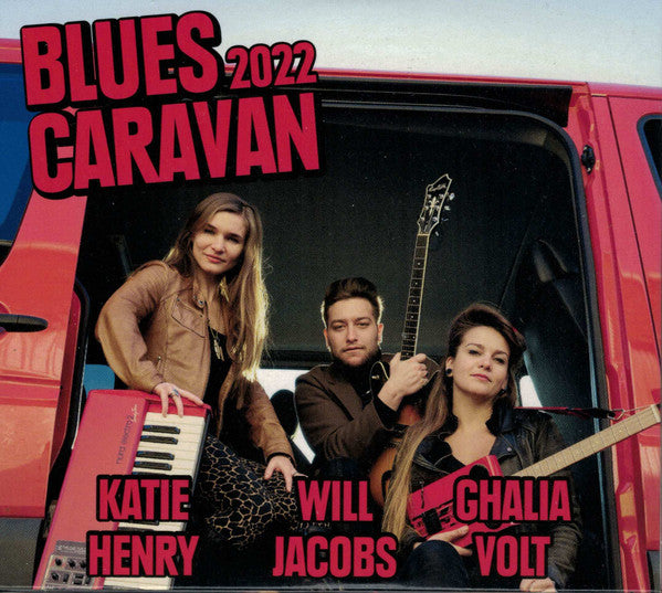 HENRY,KATIE; WILL JACOBS; GHALIA VOLT - BLUES CARAVAN 2022 (CD/DVD)