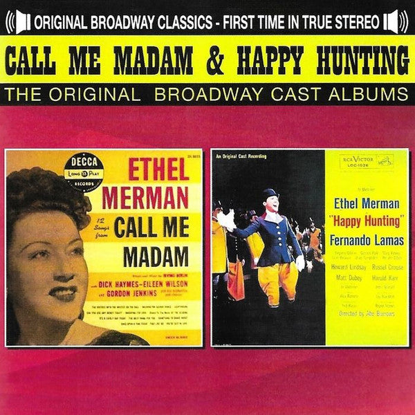 VARIOUS ARTISTS - CALL ME MADAM & HAPPY HUNTING ETHEL MERMAN (2CD) (ORIGINAL CAST RECORDING)